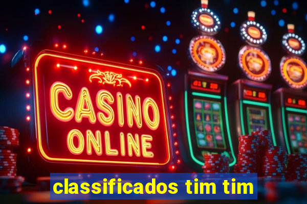 classificados tim tim